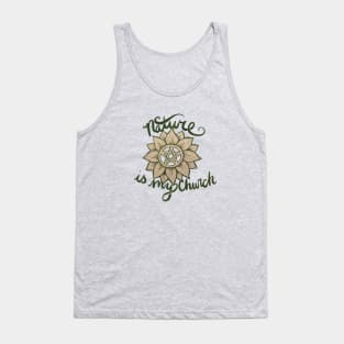 Nature is my Church Tank Top